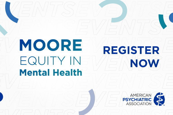 MOORE Equity in Mental Health, Register Now