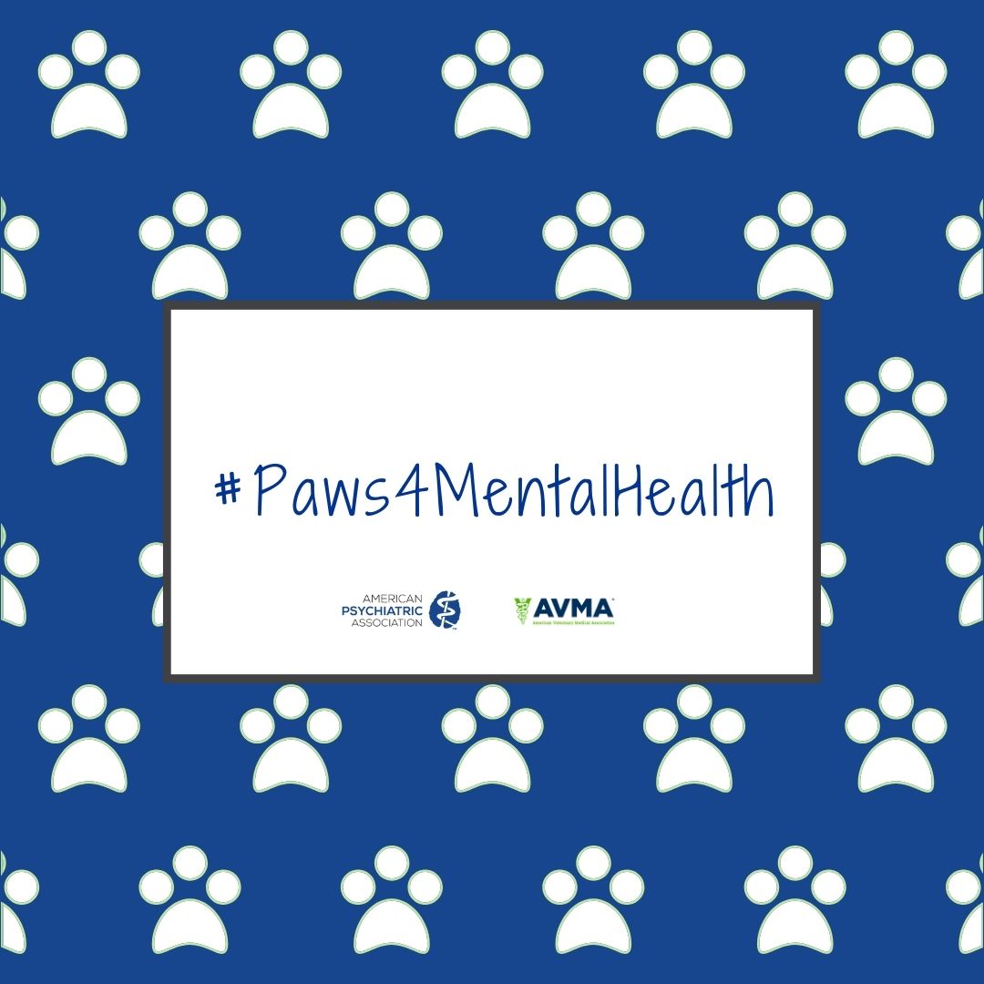 #Paws4mentalhealth. American psychiatric association logo, American Veterinary Medicine Association logo