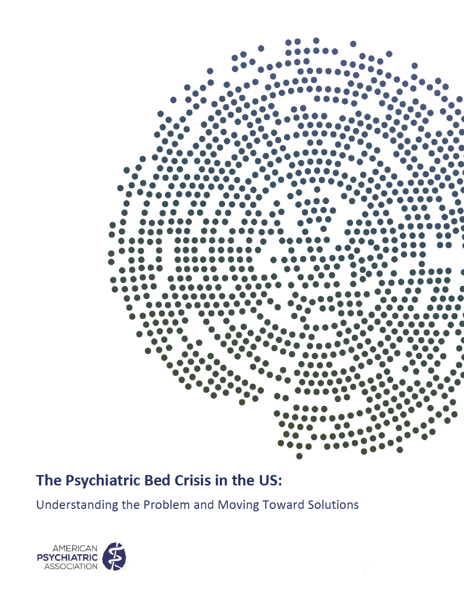 Cover of the Psychiatric Bed Crisis in the U.S. Report Understanding the Problem and Moving Toward Solutions from the American Psychiatric Association